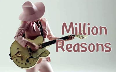 Million Reasons lady gaga  