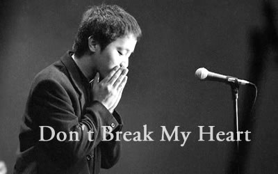 don't break my heartڱֶ Ψ 